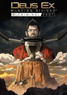 Cover art for Deus Ex: Mankind Divided - A Criminal Past