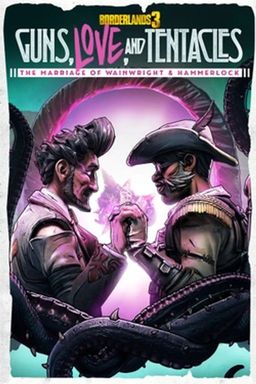 Cover art for Borderlands 3: Guns, Love, and Tentacles