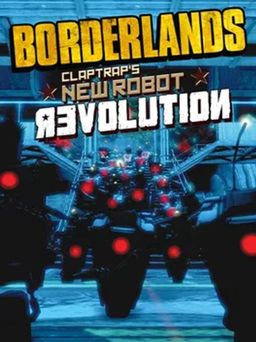 Cover art for Borderlands: Claptrap's New Robot Revolution