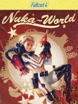 Cover art for Fallout 4: Nuka-World