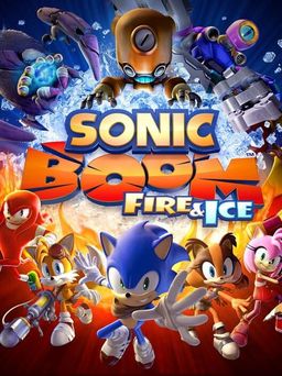 Cover art for Sonic Boom: Fire & Ice