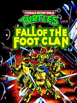 Cover art for Teenage Mutant Ninja Turtles: Fall of the Foot Clan