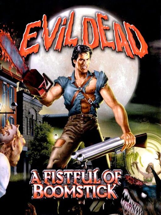 Cover art for Evil Dead: A Fistful of Boomstick