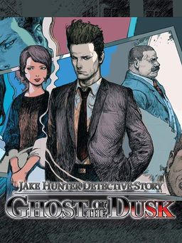 Cover art for Jake Hunter Detective Story: Ghost of the Dusk