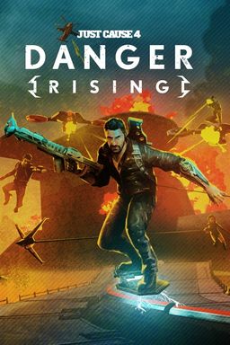 Cover art for Just Cause 4: Danger Rising DLC