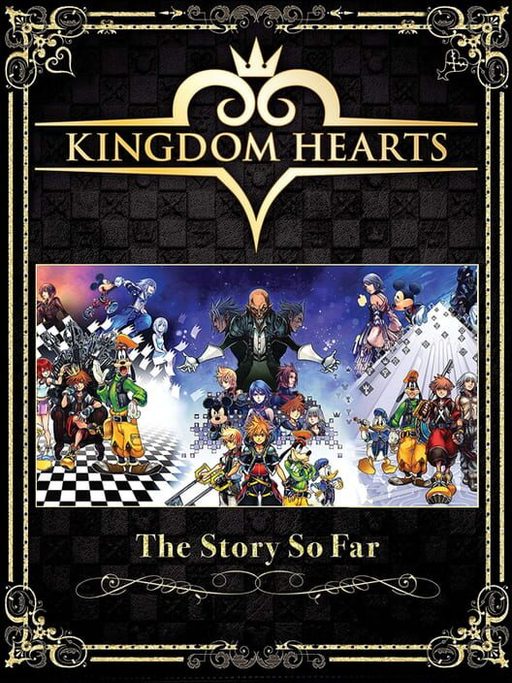 Cover art for Kingdom Hearts: The Story So Far