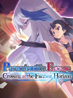 Cover art for Parascientific Escape: Crossing at the Farthest Horizon