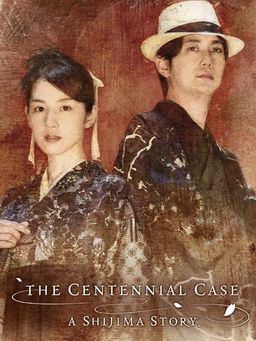 Cover art for The Centennial Case: A Shijima Story