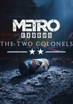 Cover art for Metro Exodus: The Two Colonels