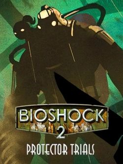 Cover art for BioShock 2: Protector Trials
