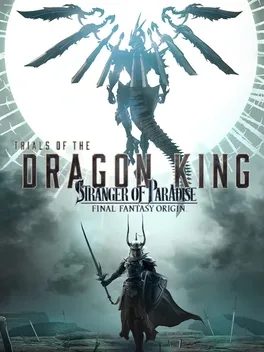 Cover art for Stranger of Paradise: Final Fantasy Origin - Trials of the Dragon King