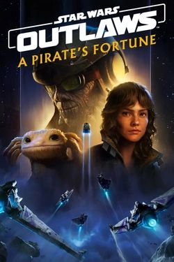 Cover art for Star Wars Outlaws: A Pirate's Fortune