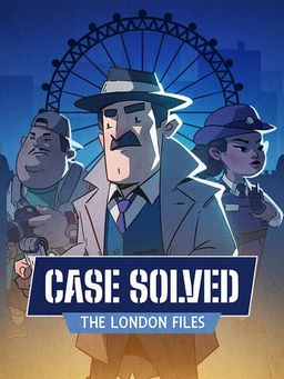Cover art for Case Solved: The London Files