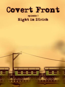 Cover art for Covert Front 3: Night in Zürich