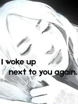 Cover art for I woke up next to you again.